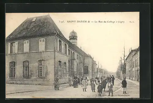 AK Saint-Dizier, La Rue du Collège à Gigny