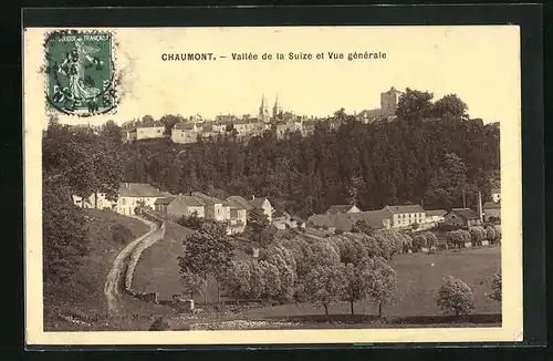 AK Chaumont, Vallée de la Suize et Vue générale