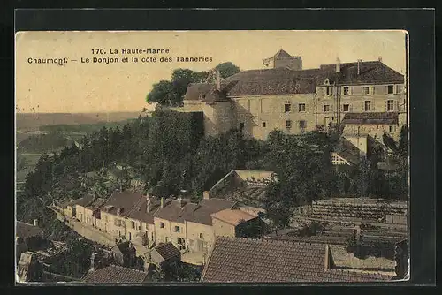 AK Chaumont, Le Donjon et la côte des Tanneries