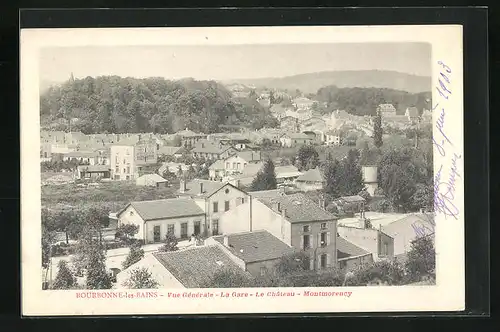 AK Bourbonne-les-Bains, La gare, le Château, Montmercy