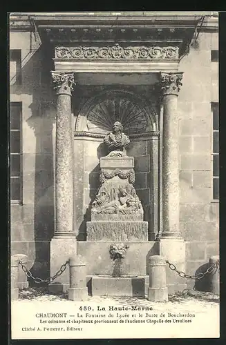 AK Chaumont, La Fontaine du Lycée et le Buste de Bouchardon