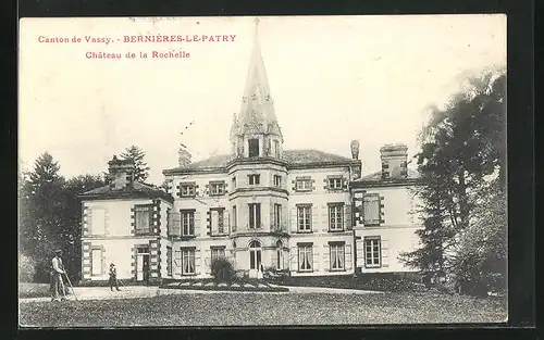 AK Bernières-le-Patry, Château de la Rochelle