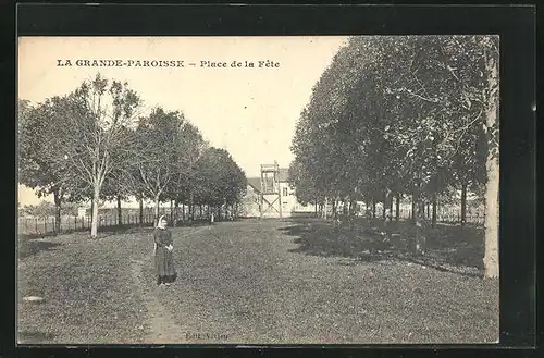 AK La Grande-Paroisse, Place de la Fête, Festplatz