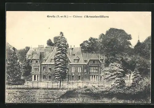 AK Gretz, Château d`Armanvilliers