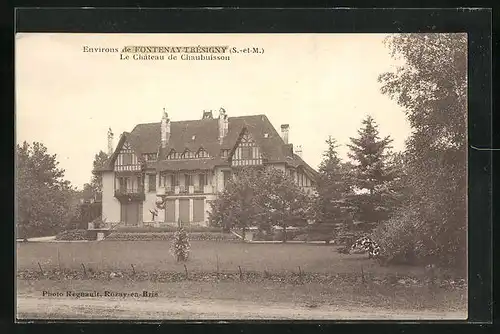 AK Fontenay-Trésigny, Le Château de Chaubuisson