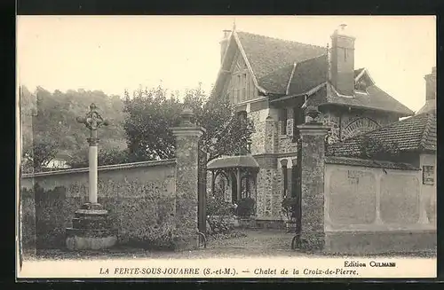 AK La Ferté-sous-Jouarre, Chalet de la Croix-de-Pierre