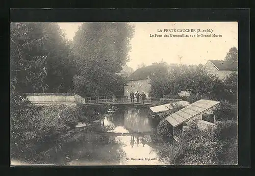 AK La Ferté-Gaucher / S.-et-M., Le Pont des Grenouilles sur le Grand Morin