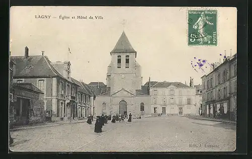 AK Lagny, Église et Hotel de Ville