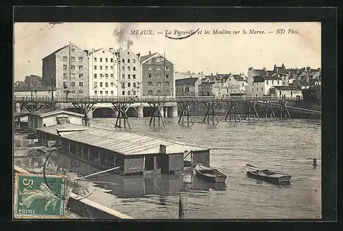 AK Meaux, La Passerelle et les Moulins sur la Marne