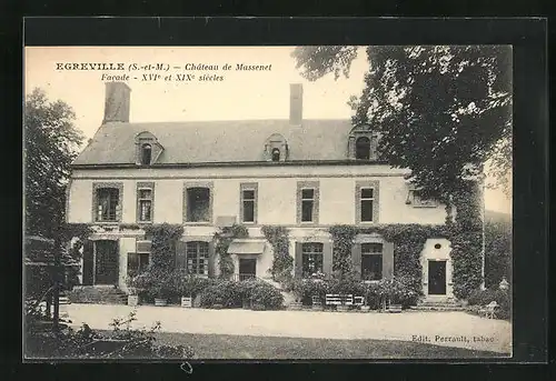 AK Egreville, Château de Massenet, Facade XVIe et XIXe siècles