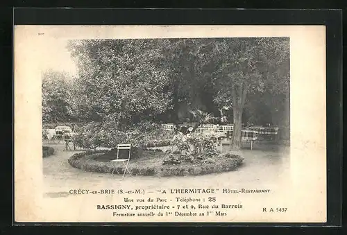 AK Crécy-en-Brie, Hôtel-Restaurant A l`Hermitage, Une vue du Parc, 7 et 9, Rue du Barrois