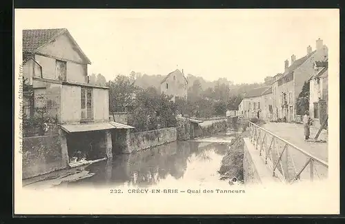 AK Crécy-en-Brie, Quai des Tanneurs