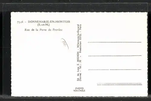 AK Donnemarie-en-Montois, Rue de la Porte de Provins, Strassenpartie
