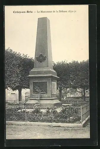 AK Crécy-en-Brie, Le Monument de la Défense 1870-71