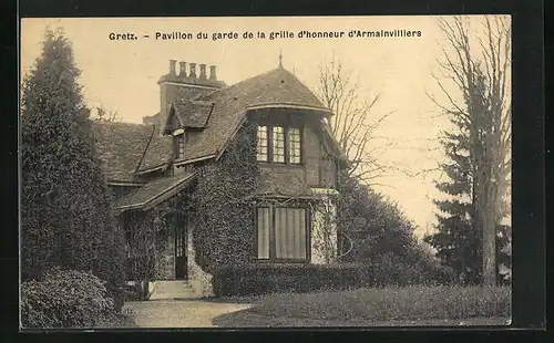 AK Gretz, Pavillon du garde de la frolle d'honneur d'Armainvilliers