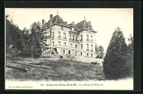 AK Crouy-sur-Ourcq, le chateau de Belle-vue