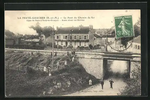 AK La Ferté-Gaucher, le Pont du Chemin de fer