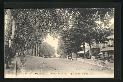 AK Fontainebleau, Avenue du Chemin de Fer et Decente de la Gare