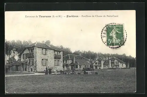 AK Faviéres, Pavillons de Chasse de Puits-Carré