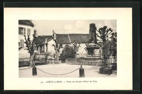 AK Crécy-en-Brie, Place de l`ancien Hôtel de Ville