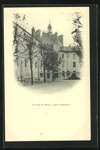 AK Meaux, Collége de Meaux, Cour d`Honneur