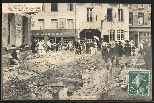 AK Elbeuf, Ravages / Zerstörungen durch Unwetter 1908, Rue du Thuit-Anger