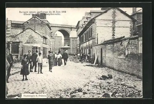 AK Elbeuf, Ravages / Zerstörungen durch Unwetter 1908, Rue du Bourgtheroulde