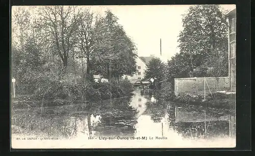 AK Lizy-sur-Ourcq, Le Moulin