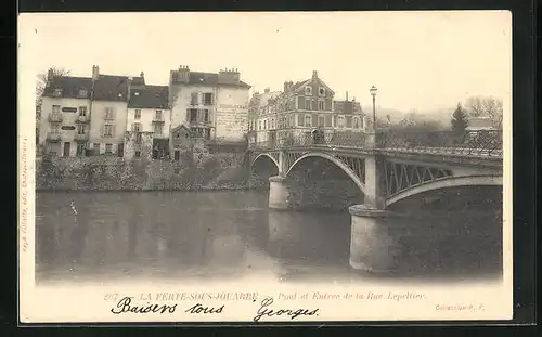 AK La Ferte-sous-Jouarre, Pont et Entrée de la Rue Lepeltier