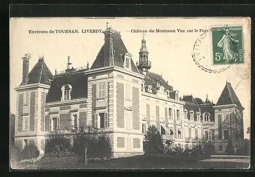 AK Liverdy, Château du Montceau, Vue sur le Parc