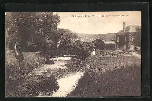 AK Lizy-sur-Ourcq, Propriété et Ferme de Vieux Moulin