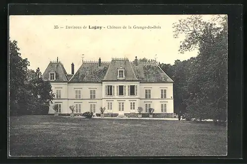AK Lagny, Chateau de la Grange-du-Bois