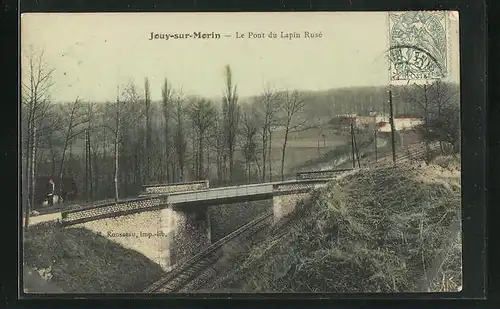 AK Jouy-sur-Morin, Le Pont du Lapin Rusé