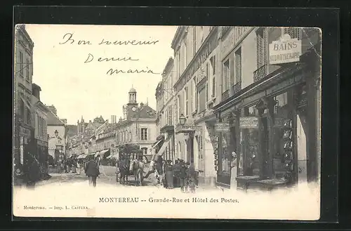 AK Montereau, Grande-Rue et Hotel des Postes