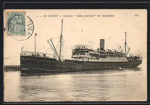 AK Le Havre, Steamer Prinz Joachim de Hambourg