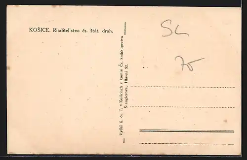 AK Kosice, Riaditel`stvo cs. stat. drah.