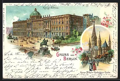 Lithographie Berlin, Königliches Schloss mit Denkmal und Pferdebahn, Kaiser Wilhelm-Gedächtnis-Kirche