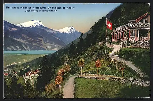 AK Altdorf, Restaurant Waldhaus Nussbäumli mit Alpenpanorama