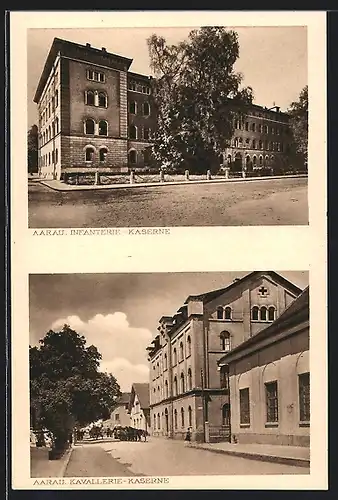 AK Aarau, Infanterie-Kaserne und Kavallerie-Kaserne