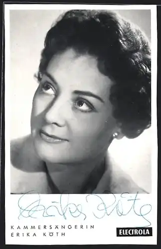 AK Opernsängerin Erika Köth mit dunklen Locken, mit original Autograph