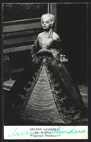 AK Opernsängerin Arlene Saunders als Gräfin in Figaro`s Hochzeit, mit original Autograph