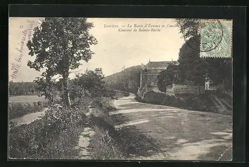 AK Louviers, la Route d'Évreux et l'ancien Couvent de Sainte-Barbe