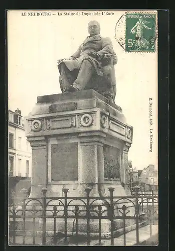 AK Le Neubourg, La Statue de Dupont-de-L`Eure