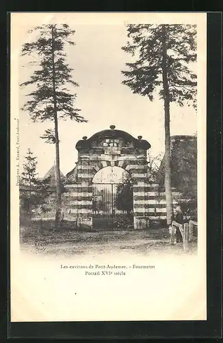 AK Fourmetot, Portail XVI siécle