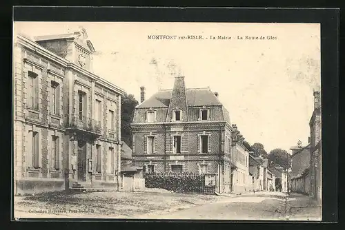 AK Montfort-sur-Risle, La Mairie, La Route de Glos