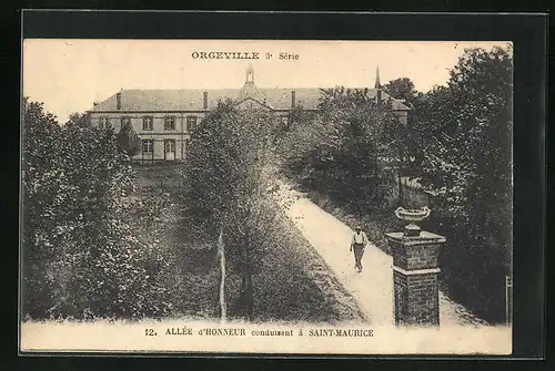 AK Orgeville, Allée d`Honneur conduisant à Saint-Maurice
