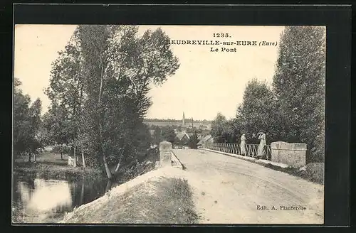 AK Heudreville-sur-Eure, Le Pont