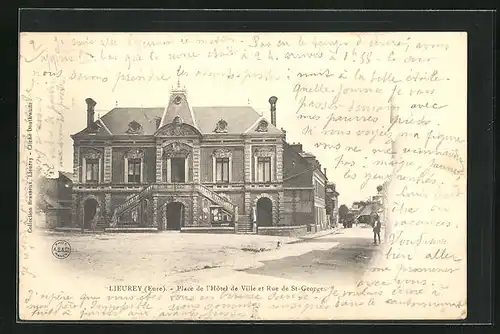 AK Lieurey / Eure, Place de l`Hotel de Ville et Rue de St.-Georges