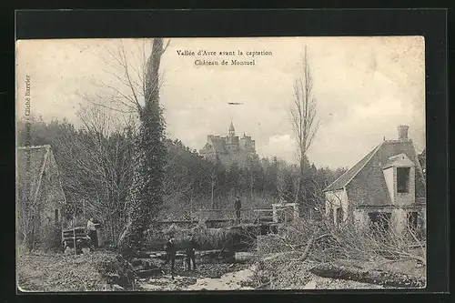 AK Montuel, Vallee d'Avre avant la captation, Chateau de Montuel