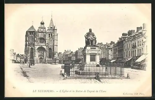 AK Le Neubourg, L'Eglise et la Statue de Dupont de l'Eure
